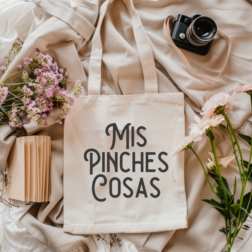 MIS PINCHES COSAS BAG