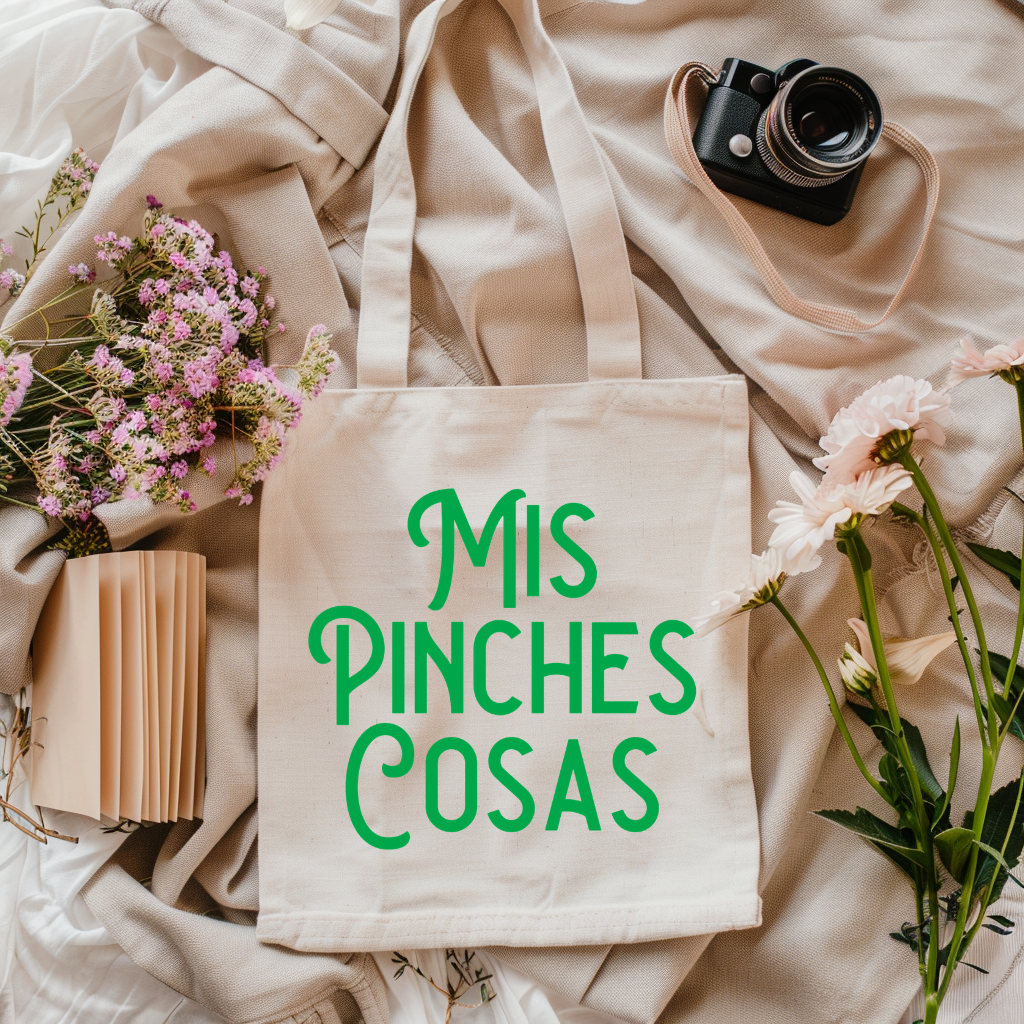 MIS PINCHES COSAS BAG
