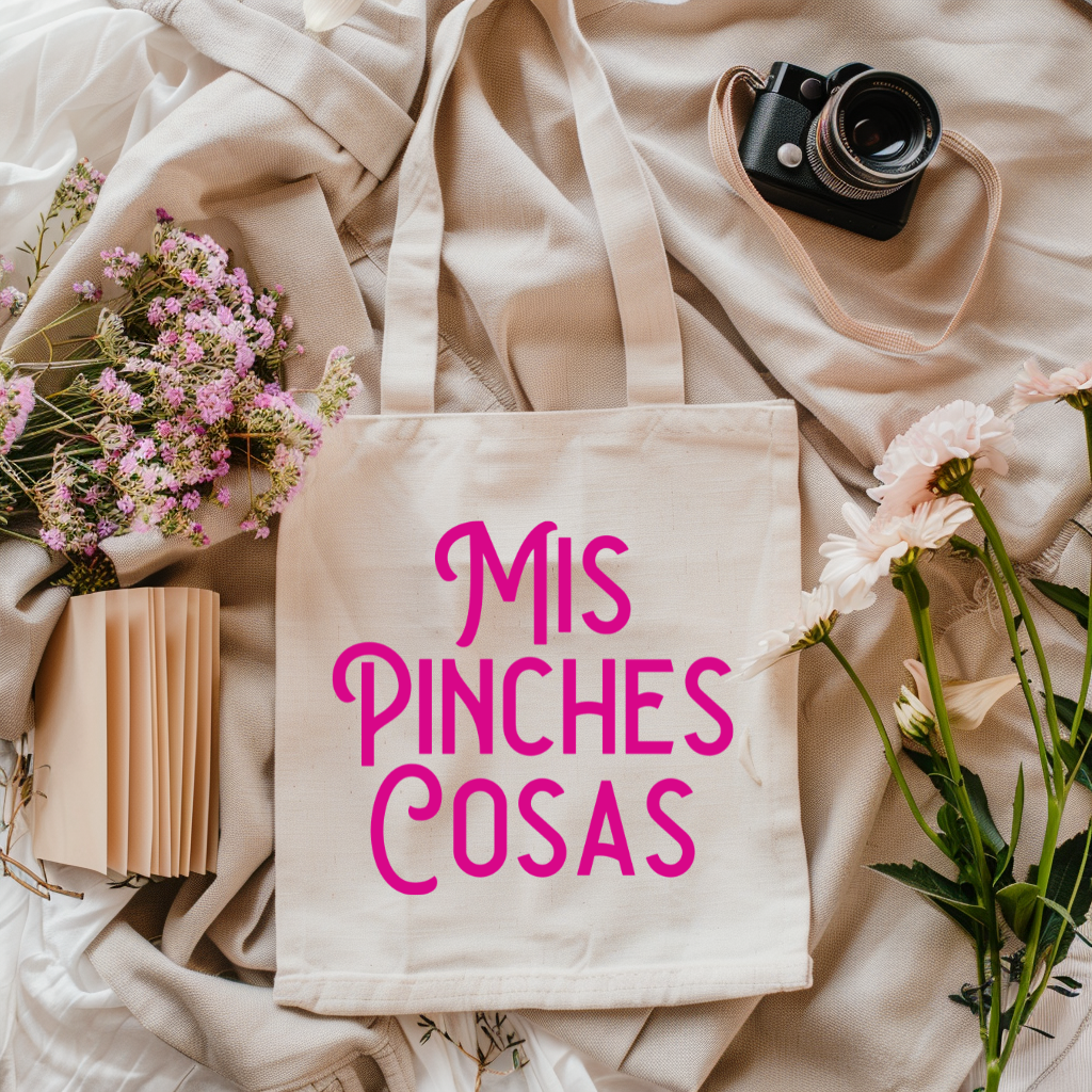 MIS PINCHES COSAS BAG